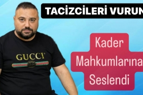 ferhat_aydogan_tacizcileri_vurun_kader_mahkumlari