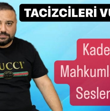 ferhat_aydogan_tacizcileri_vurun_kader_mahkumlari
