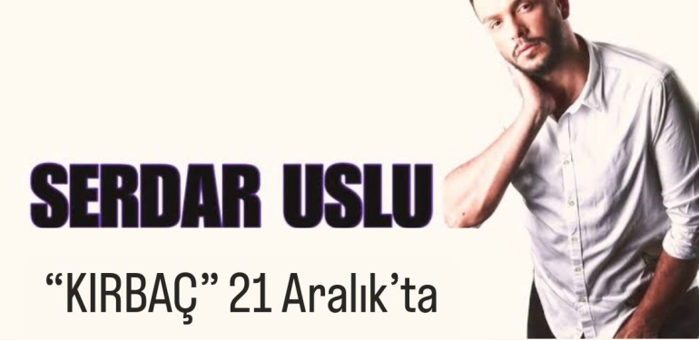 serdar_uslu_yeni_klip