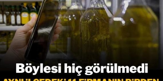 Zeytinyağında Hile Şoku: Balıkesir ve Aydın’daki 17 Firma Takibe Alındı