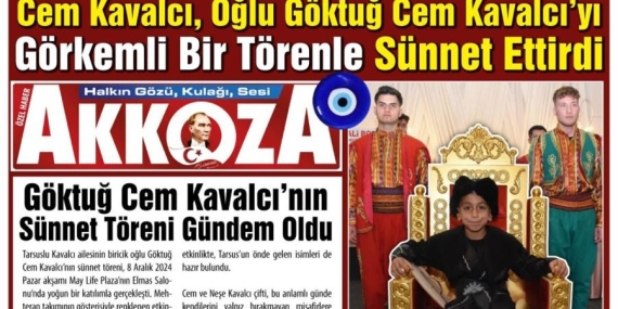 Göktuğ Cem Kavalcı’nın Sünnet Töreni Tarsus’ta Görkemli Bir Kutlamayla Gerçekleşti