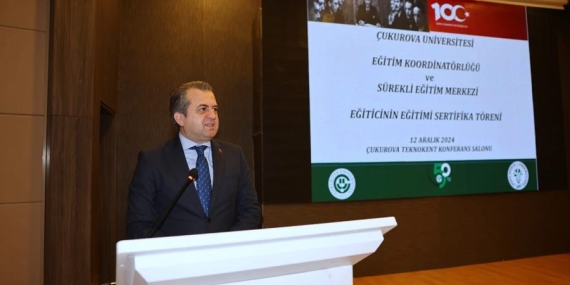 Çukurova Üniversitesi Eğitimcilere Sertifikalarını Takdim Etti…