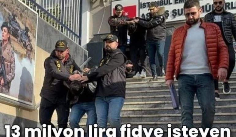 Kaçırıp fidye istediler! 4 kişi tutuklandı