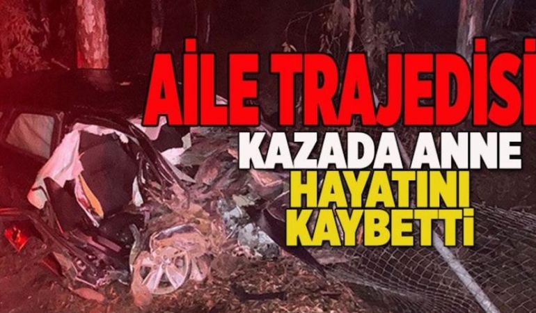 Aydın-İzmir Karayolu’nda Aile Trajedisi: Anne Hayatını Kaybetti