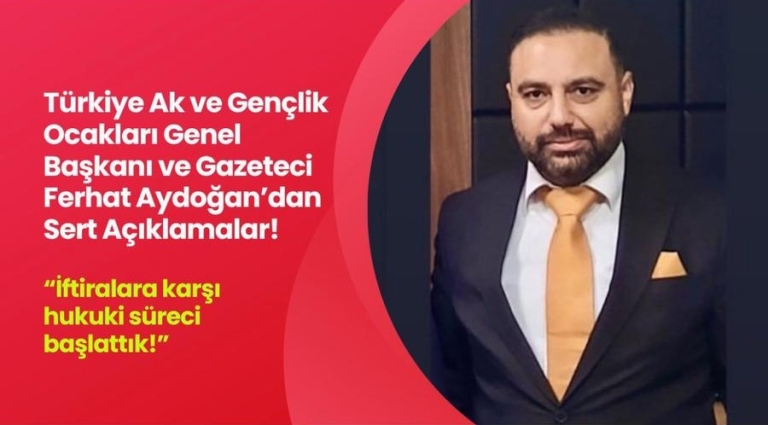 Ferhat Aydoğan’dan İddialara Yanıt: “Karalama Kampanyasına Geçit Yok”